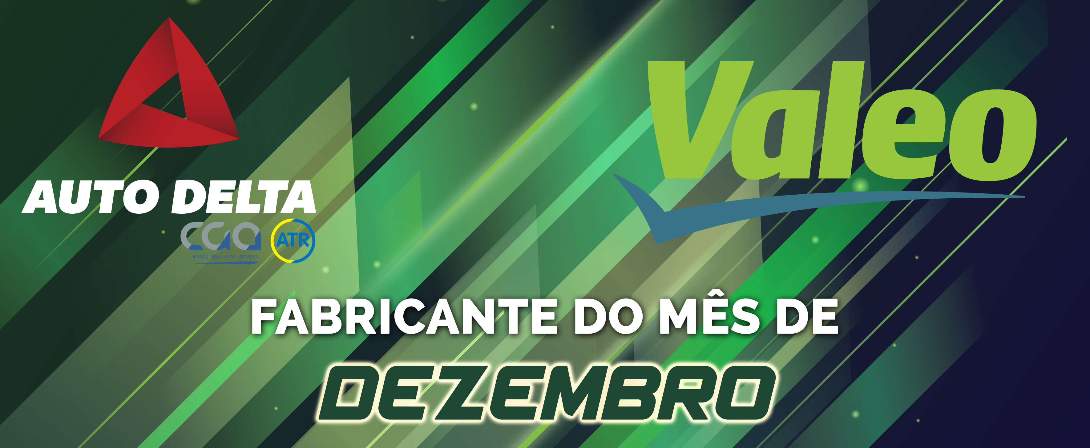 Dezembro - VALEO fabricante do mes Auto Delta